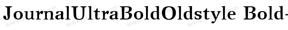 JournalUltraBoldOldstyle Bold字体转换